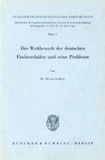 Der Wettbewerb der deutschen Fischereihäfen und seine Probleme.