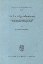 Die Kartellgenehmigung