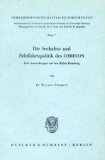 Die Seehafen- und Schiffahrtspolitik des COMECON.