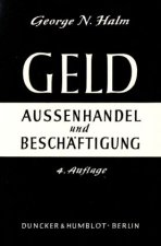 Geld, Außenhandel und Beschäftigung.