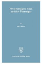 Phytopathogene Viren und ihre Überträger / Phytopathogenic Viruses and their Vectors.