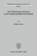 Die Ordnung der Finanzen in der Bundesrepublik Deutschland.