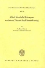 Alfred Marshalls Beitrag zur modernen Theorie der Unternehmung.