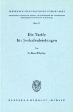 Die Tarife für Seehafenleistungen.