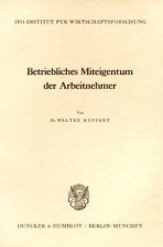 Betriebliches Miteigentum der Arbeitnehmer.
