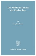 Die Politische Klausel der Konkordate.