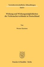 Wirkung und Wirkungsmöglichkeiten der Verbraucherverbände in Deutschland.