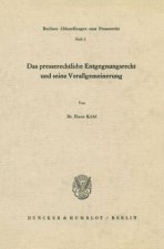 Das presserechtliche Entgegnungsrecht und seine Verallgemeinerung.