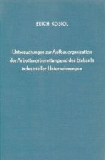 Untersuchungen zur Aufbauorganisation der Arbeitsvorbereitung und des Einkaufs industrieller Unternehmungen.