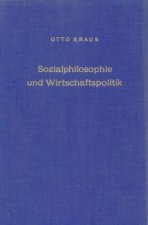 Sozialphilosophie und Wirtschaftspolitik.