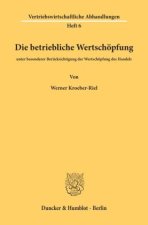 Die betriebliche Wertschöpfung