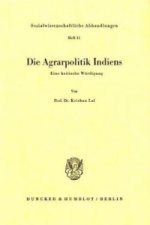 Die Agrarpolitik Indiens.