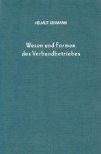 Wesen und Formen des Verbundbetriebes.