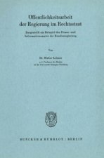 Öffentlichkeitsarbeit der Regierung im Rechtsstaat.