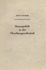 Steuerpolitik in der Überflussgesellschaft.