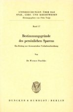 Bestimmungsgründe des persönlichen Sparens.