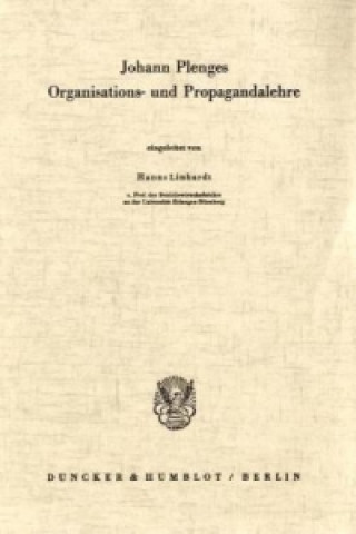 Johann Plenges Organisations- und Propagandalehre.