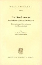 Die Konkurrenz und ihre Fehlentwicklungen.