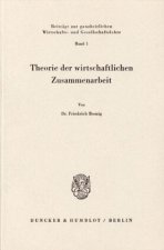 Theorie der wirtschaftlichen Zusammenarbeit.
