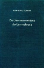 Die Gewinnverwendung der Unternehmung.