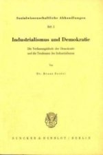 Industrialismus und Demokratie.