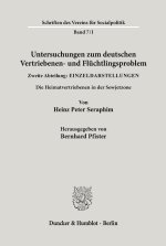 Untersuchungen zum deutschen Vertriebenen- und Flüchtlingsproblem.