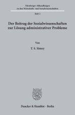 Der Beitrag der Sozialwissenschaften zur Lösung administrativer Probleme.