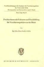 Preisbestimmende Faktoren und Preisbildung für Versicherungsaktien an der Börse.