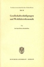 Gesellschaftsschädigungen und Wohlfahrtsökonomik.