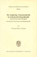 Der langfristige Lieferantenkredit im Außenhandel (Exportkredit).