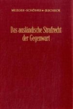 Das ausländische Strafrecht der Gegenwart.
