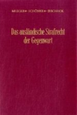 Das ausländische Strafrecht der Gegenwart.