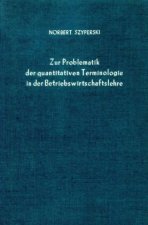 Zur Problematik der quantitativen Terminologie in der Betriebswirtschaftslehre.