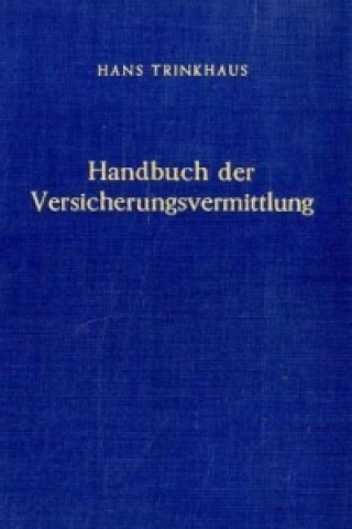 Handbuch der Versicherungsvermittlung.
