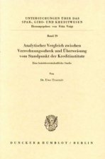 Analytischer Vergleich zwischen Verrechnungsscheck und Überweisung vom Standpunkt der Kreditinstitute.