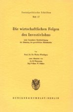 Die wirtschaftlichen Folgen des Investivlohns unter besonderer Berücksichtigung des gewerblichen Mittelstandes.