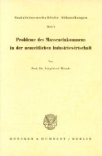 Probleme des Masseneinkommens in der neuzeitlichen Industriegesellschaft.