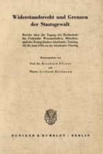 Widerstandsrecht und Grenzen der Staatsgewalt.