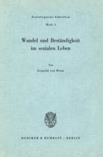 Wandel und Beständigkeit im sozialen Leben.
