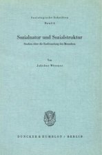 Sozialnatur und Sozialstruktur.