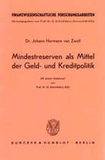Mindestreserven als Mittel der Geld- und Kreditpolitik.