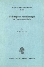 Nachträgliche Anforderungen an Gewerbebetriebe.