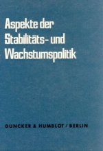 Aspekte der Stabilitäts- und Wachstumspolitik.