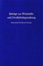 Beiträge zur Wirtschafts- und Gesellschaftsgestaltung.