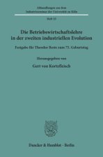 Die Betriebswirtschaftslehre in der zweiten industriellen Evolution.