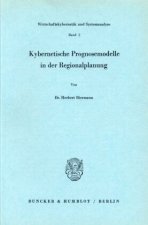 Kybernetische Prognosemodelle in der Regionalplanung.