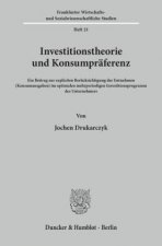 Investitionstheorie und Konsumpräferenz.