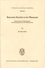 Rationales Handeln in der Ökonomie.