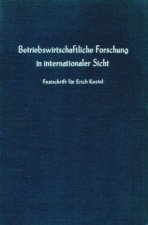 Betriebswirtschaftliche Forschung in internationaler Sicht.