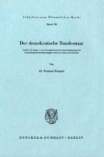 Der demokratische Bundesstaat.